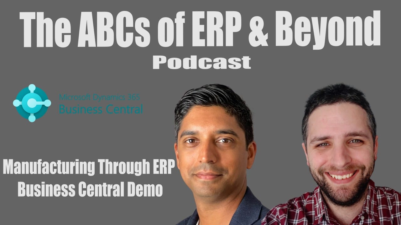 Manufacturing Through ERP Part 2 of 3 - BC Demo